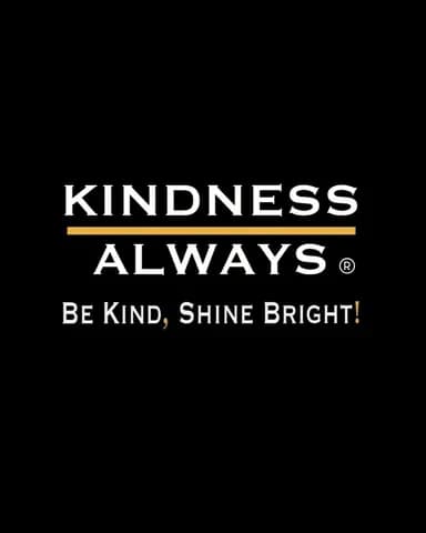 Kindness Always®
